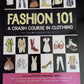 Fashion 101 A Crash Course In Clothing Book