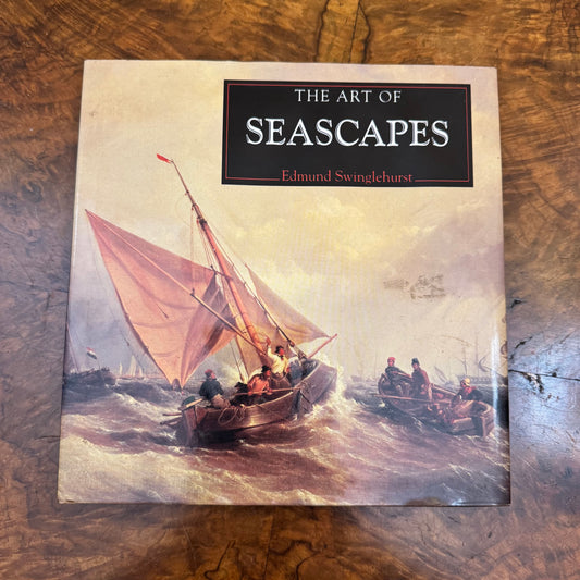 The Art Of Seascapes By Edmund Swinglehurst